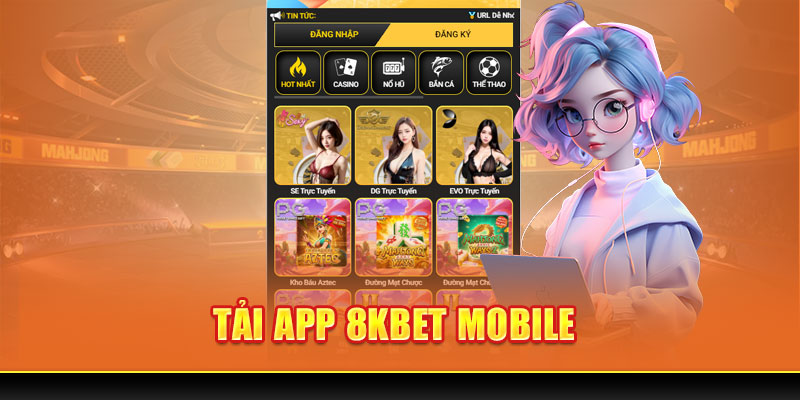 tải app 8kbet home