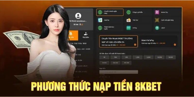 Thông tin về những hình thức nạp tiền 8kbet phổ biến